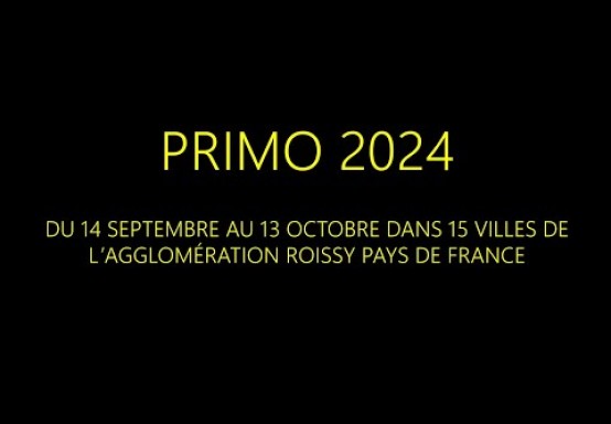 6ème édition de PRIMO, Festival itinérant de spectacles de rue, - du 14 septembre au 13 octobre 2024